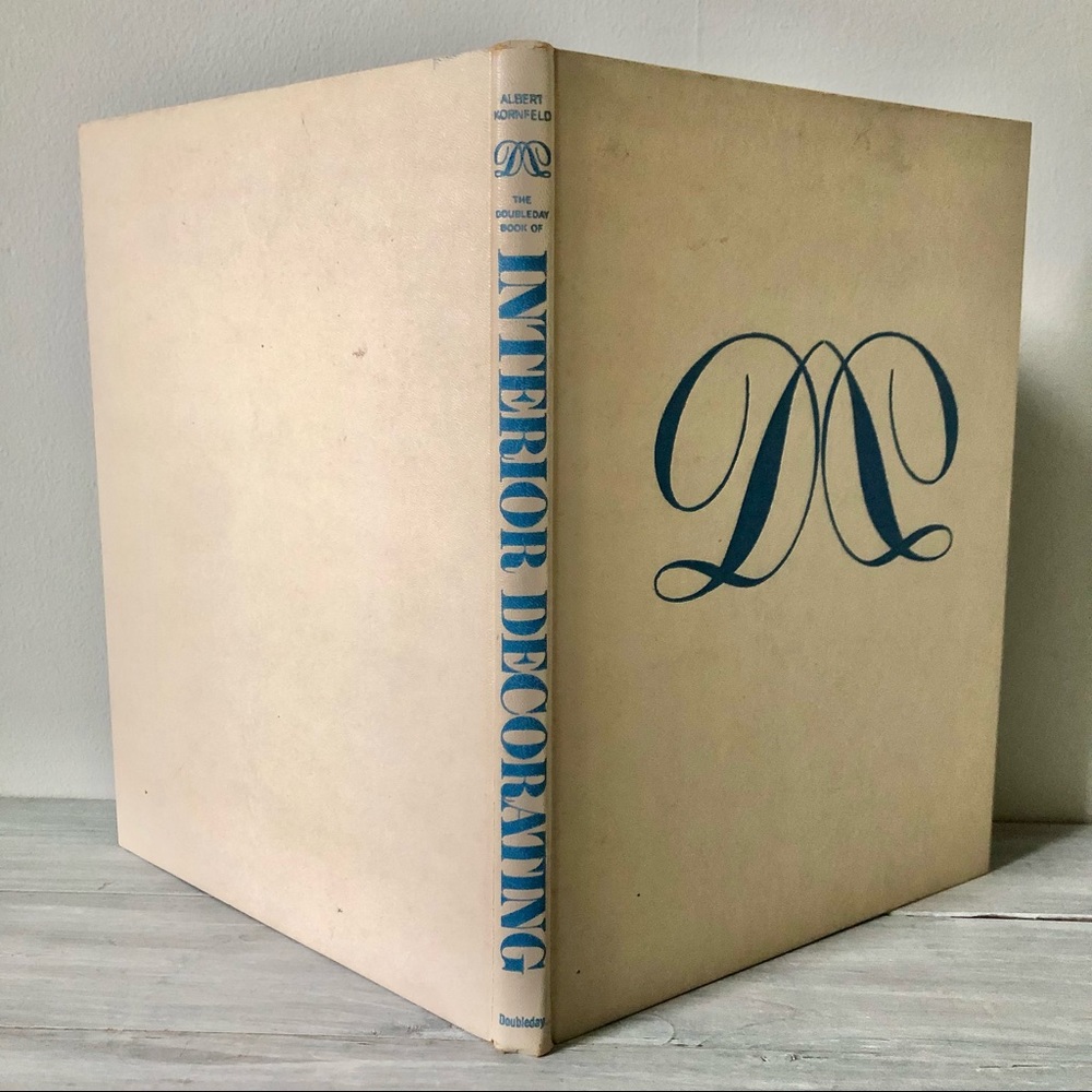 Vintage Book The Doubleday Book of Interior Decorating